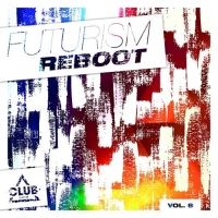 VA - Futurism Reboot Vol. 8 (2016) MP3