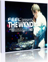 DJ Feel - THE WKND #045 (TranceMission radio) (2016) MP3