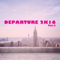 VA - Departure 2K16 Vol. 2 (2016) MP3