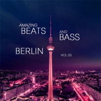 VA - Amazing Beats and Bass Berlin Vol. 03 (2016) MP3