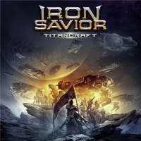 Iron Savior - Titancraft (2016) MP3