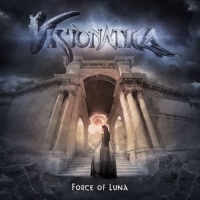 Visionatica - Force Of Luna (2016) 3