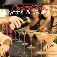 VA - Cocktail Time: Synths and Guitar (2016) MP3