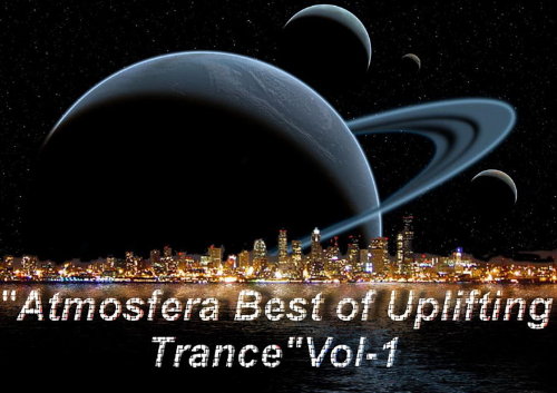 DJ Atmosfera - Trance Music (Uplifting Vocal Mix) and Uplifting Trance Session(Podcast Mix) (2016) MP3