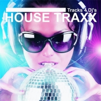 VA - House Traxx (Tracks 4 DJ's) (2016) MP3