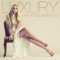 VA - Luxury No. 2 (The House Series) (2016) MP3