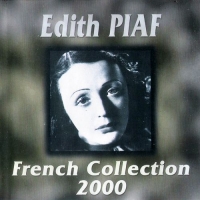Edith Piaf - French Collection 2000 (2000) MP3