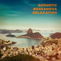 VA - Acoustic Bossanova Relaxation (2016) MP3