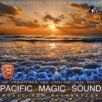 VA - Pacific Magic Sound Music For Relaxation (2016) MP3
