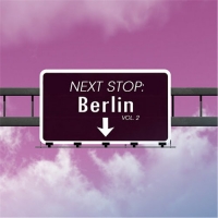 VA - Next Stop: Berlin Vol. 2 (2016) MP3