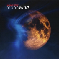 Wavestar - Moonwind [2003 Reissue] (1987) MP3