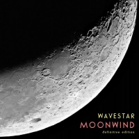 Wavestar - Moonwind [Definitive Edition] (2010) MP3