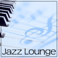 VA - Jazz Lounge: Beautiful Jazz Moments, Cool Piano, Jazz Friday Night, Smooth Jazz (2016) MP3
