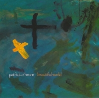 Patrick O'Hearn - Beautiful World (2003) MP3