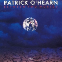Patrick O'Hearn - Between Two Worlds (1987) MP3