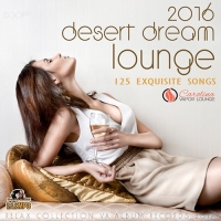 VA - Desert Dream Lounge (2016) MP3
