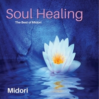 Midori - Soul Healer: The Best Of Midori (2016) MP3