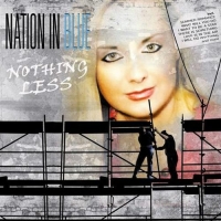 Nation In Blue - Nothing Less (2016) MP3