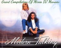Modern Talking - Great Compilation Of Mixes DJ Manaev (2016) MP3
