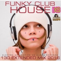 VA - Funky Club House XS (2016) MP3