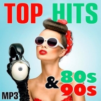 VA - Top Hits Diskoteka 80s & 90s (2016) MP3