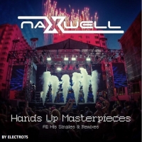 VA - Naxwell - Hands Up Masterpieces: All His Singles & Remixes (2016) MP3