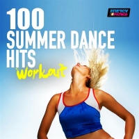 VA - 100 Summer Dance Hits Workout Energy for Fitness (2016) MP3