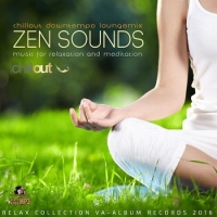 VA - Zen Sounds Music For Relaxation (2016) MP3