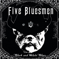 Five Bluesmen - Black And White Blues (2015) MP3