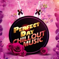 VA - Perfect Day Chillout Music (2016) MP3