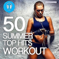 VA - 50 Summer Hits Across Workout (2016) MP3