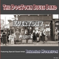 The Dogtown Blues Band - Everyday (2016) MP3