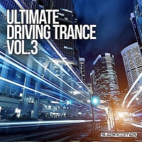VA - Ultimate Driving Trance Vol.3 (2016) MP3