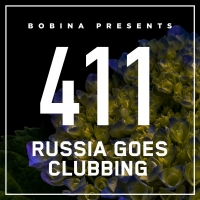 Bobina - Russia Goes Clubbing #411 [27.08] (2016) MP3