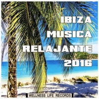 VA - Ibiza Musica Relajante (2016) MP3