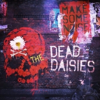 The Dead Daisies - Make Some Noise (2016) MP3