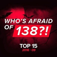 VA - Whos Afraid Of 138 Top 15 (2016-09) (2016) MP3