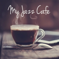 VA - My Jazz Cafe Vol.1: Chilling Nu-Jazz Beats (2016) MP3