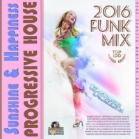 VA - Sunshine And Happiness House Mixtape (2016) MP3