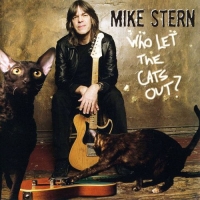 Mike Stern - Who Let The Cats Out (2006) MP3  BestSound ExKinoRay