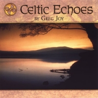 Greg Joy - Celtic Echoes (2005) MP3 от BestSound ExKinoRay