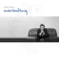 Ryan Farish - Everlasting (2006) MP3 от BestSound ExKinoRay