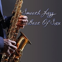 VA - Smooth Jazz Best of Sax (2016) MP3