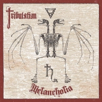 Tribulation - Melancholia (2016) MP3