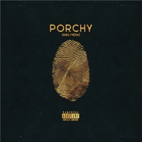Porchy - King Midas (2016) MP3