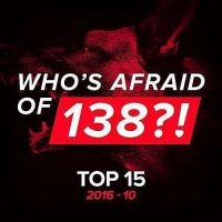 VA - Who's Afraid Of 138! Top 15 [2016-10] (2016) MP3
