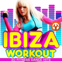 VA - Ibiza Workout 30 Fitness Hits Party (2016) MP3