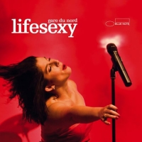Gare du Nord - Lifesexy [Live in Holland] (2012) MP3