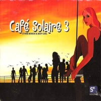 VA - Cafe Solaire 3 [2CD] (2002) MP3  BestSound ExKinoRay