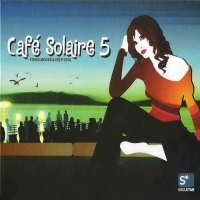 VA - Cafe Solaire 5 [2CD] (2003) MP3  BestSound ExKinoRay